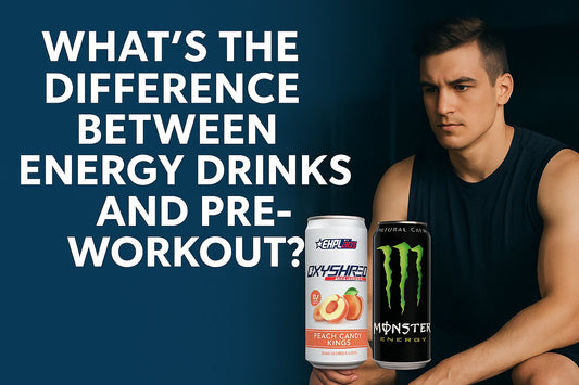 What’s the Difference Between Energy Drinks and Pre-Workout?