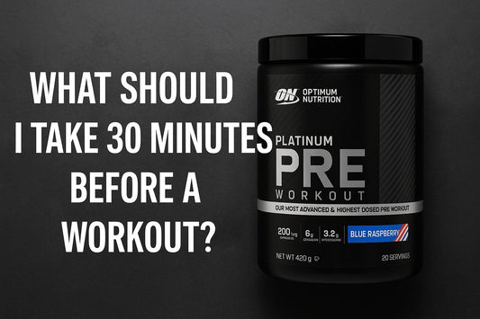 What Should I Take 30 Minutes Before A Workout?