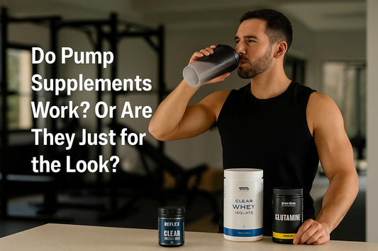 DO PUMP SUPPLEMENTS WORK? OR ARE THEY JUST FOR THE LOOK?