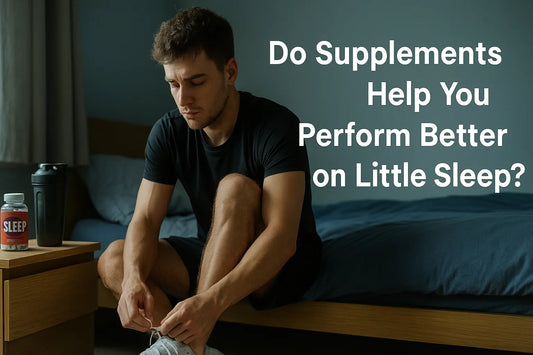 Do Supplements Help You Perform Better on Little Sleep?