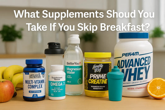 What Supplements Should You Take If You Skip Breakfast?