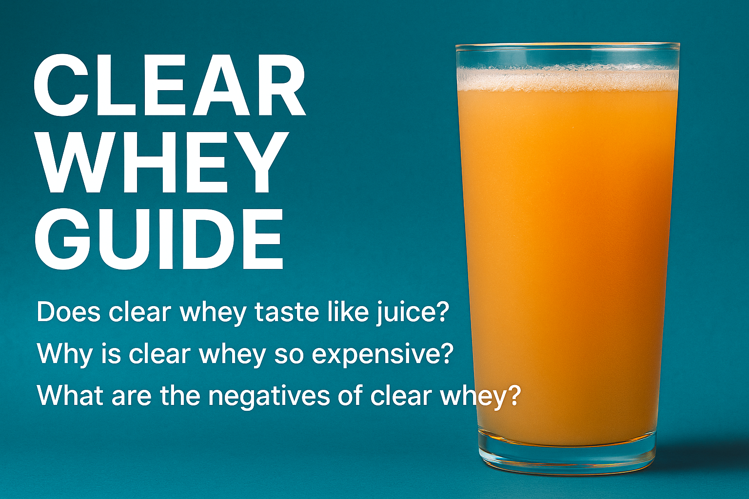 Clear Whey Guide