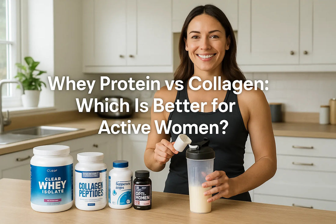 WHEY PROTEIN VS COLLAGEN: WHICH IS BETTER FOR ACTIVE WOMEN?