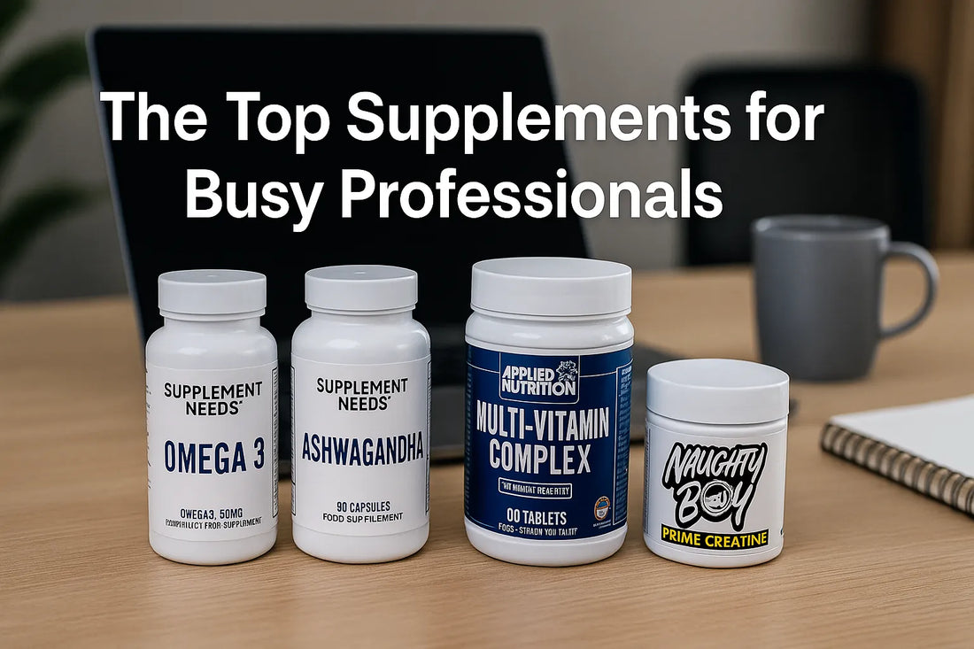 The Top Supplements for Busy Professionals