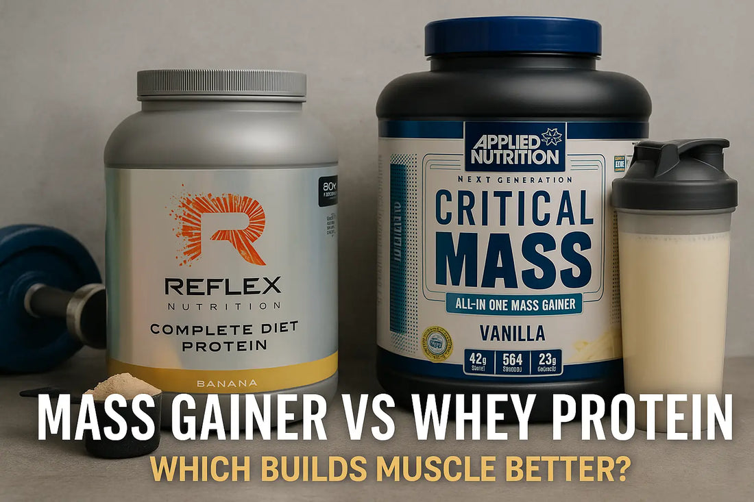 Mass Gainer vs Whey Protein: Which One Builds More Muscle?