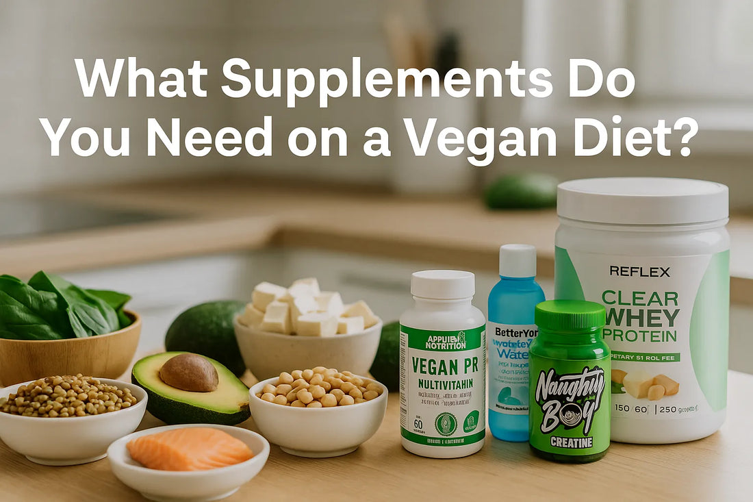 What Supplements Do You Need on a Vegan Diet?