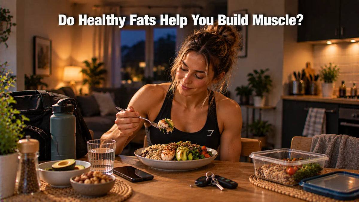 Do Healthy Fats Help You Build Muscle?